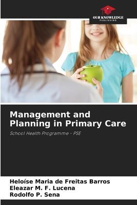 Management and Planning in Primary Care: School Health Programme - PSE