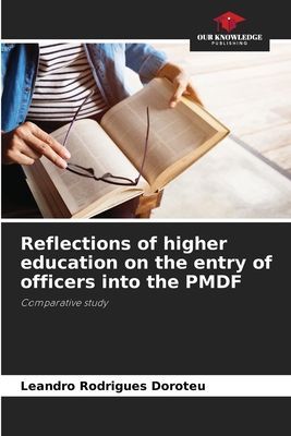 Reflections of higher education on the entry of officers into the PMDF: Comparative study