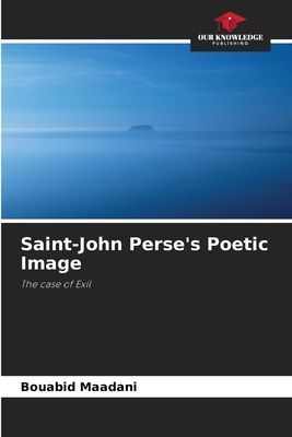 Saint-John Perses Poetic Image: The case of Exil