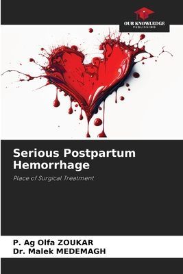 Serious Postpartum Hemorrhage: Place of Surgical Treatment