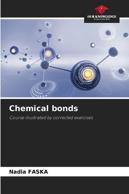 Chemical bonds: Course illustrated by corrected exercises