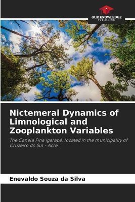 Nictemeral Dynamics of Limnological and Zooplankton Variables: The Canela Fina Igarapé, located in the municipality of Cruzeiro do Sul - Acre