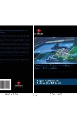 Computer Programming in Basic Education: How to use programming languages in the classroom