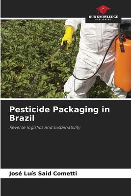Pesticide Packaging in Brazil: Reverse logistics and sustainability