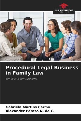 Procedural Legal Business in Family Law: Limits and contributions