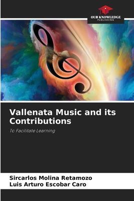 Vallenata Music and its Contributions: To Facilitate Learning