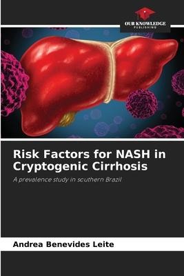 Risk Factors for NASH in Cryptogenic Cirrhosis: A prevalence study in southern Brazil
