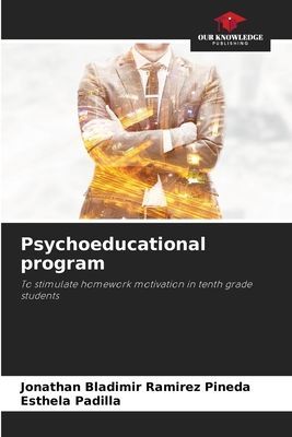 Psychoeducational program: To stimulate homework motivation in tenth grade students