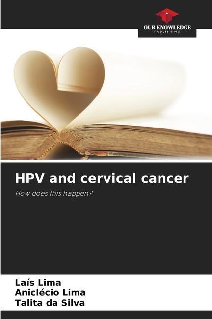 HPV and cervical cancer: How does this happen?