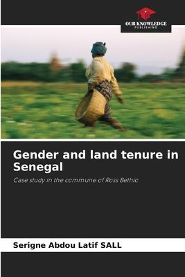 Gender and land tenure in Senegal: Case study in the commune of Ross Bethio