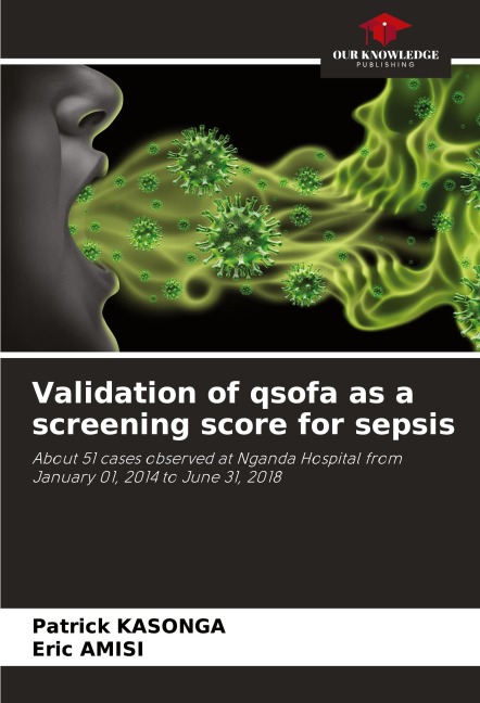 Validation of qsofa as a screening score for sepsis: About 51 cases observed at Nganda Hospital from January 01, 2014 to June 31, 2018