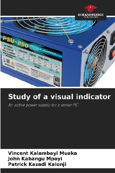 Study of a visual indicator: An active power supply for a server PC