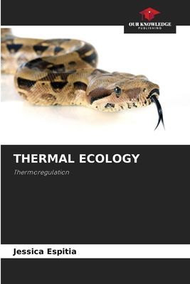 THERMAL ECOLOGY: Thermoregulation
