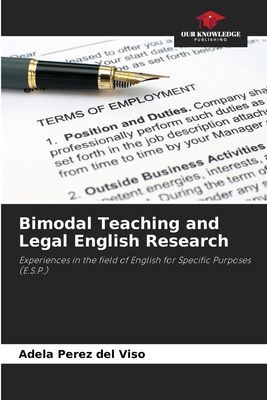Bimodal Teaching and Legal English Research: Experiences in the field of English for Specific Purposes (E.S.P.)