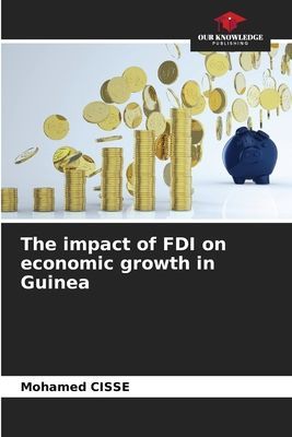 The impact of FDI on economic growth in Guinea