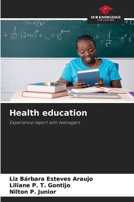 Health education: Experience report with teenagers