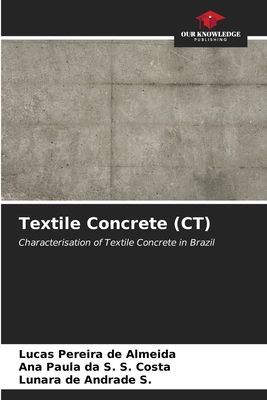 Textile Concrete (CT): Characterisation of Textile Concrete in Brazil