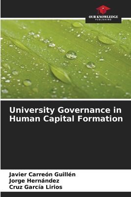 University Governance in Human Capital Formation