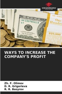 WAYS TO INCREASE THE COMPANYS PROFIT