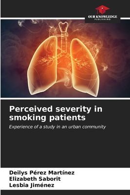 Perceived severity in smoking patients: Experience of a study in an urban community