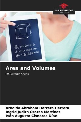 Area and Volumes: Of Platonic Solids