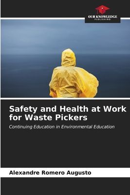 Safety and Health at Work for Waste Pickers: Continuing Education in Environmental Education