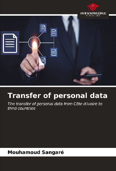 Transfer of personal data: The transfer of personal data from Côte dIvoire to third countries