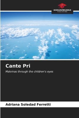Cante Pri: Malvinas through the childrens eyes