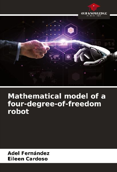 Mathematical model of a four-degree-of-freedom robot
