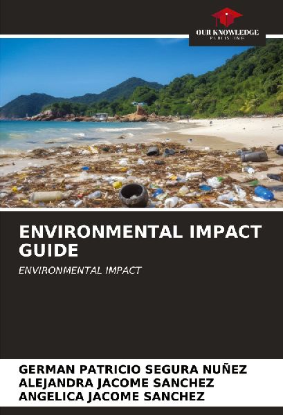 ENVIRONMENTAL IMPACT GUIDE: ENVIRONMENTAL IMPACT