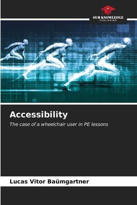 Accessibility: The case of a wheelchair user in PE lessons