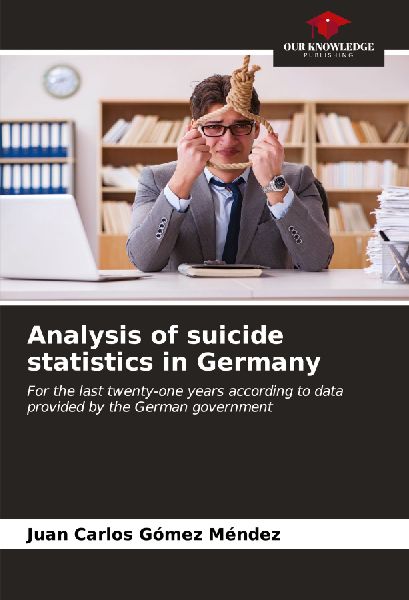 Analysis of suicide statistics in Germany: For the last twenty-one years according to data provided by the German government