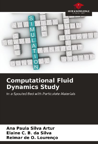 Computational Fluid Dynamics Study: In a Spouted Bed with Particulate Materials