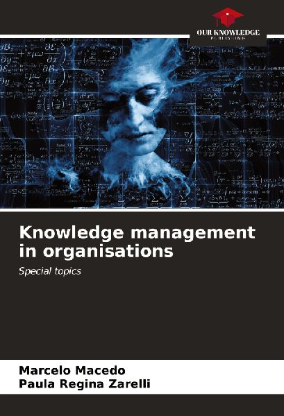 Knowledge management in organisations: Special topics