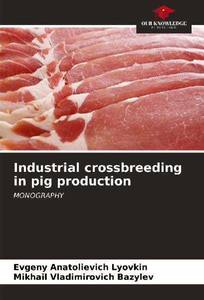 Industrial crossbreeding in pig production: MONOGRAPHY