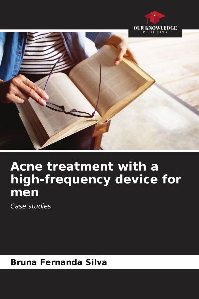 Acne treatment with a high-frequency device for men: Case studies