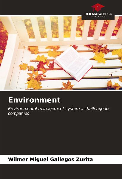 Environment: Environmental management system a challenge for companies