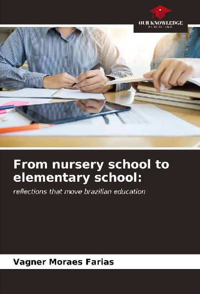 From nursery school to elementary school:: reflections that move brazilian education