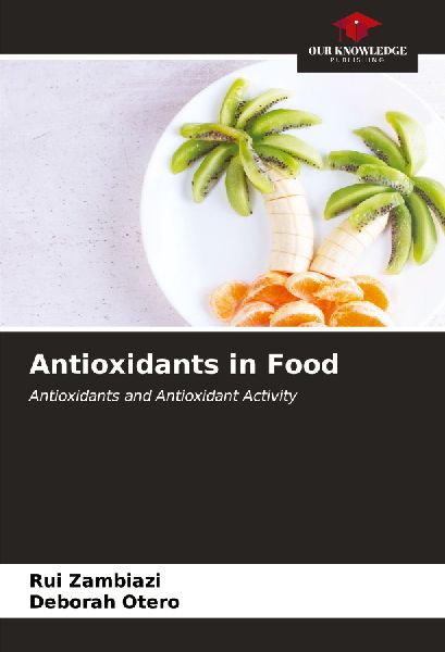 Antioxidants in Food: Antioxidants and Antioxidant Activity