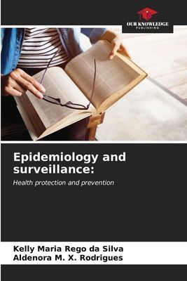Epidemiology and surveillance:: Health protection and prevention