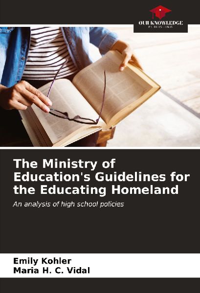 The Ministry of Educations Guidelines for the Educating Homeland: An analysis of high school policies