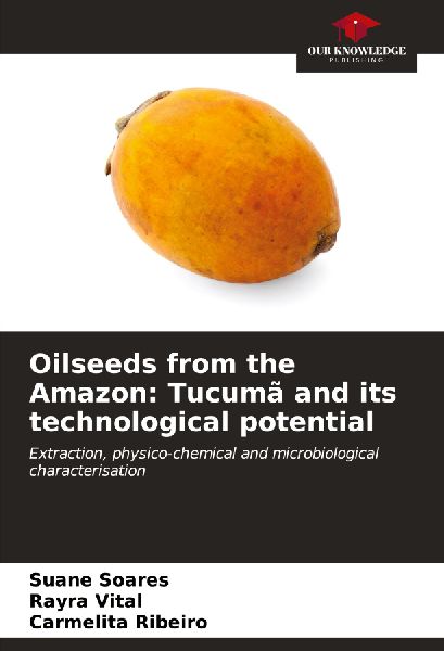 Oilseeds from the Amazon: Tucumã and its technological potential: Extraction, physico-chemical and microbiological characterisation