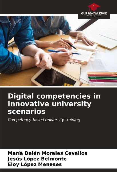 Digital competencies in innovative university scenarios: Competency-based university training