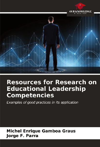 Resources for Research on Educational Leadership Competencies: Examples of good practices in its application