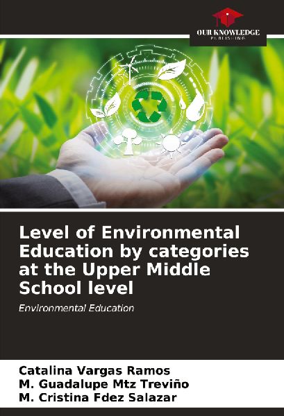 Level of Environmental Education by categories at the Upper Middle School level: Environmental Education