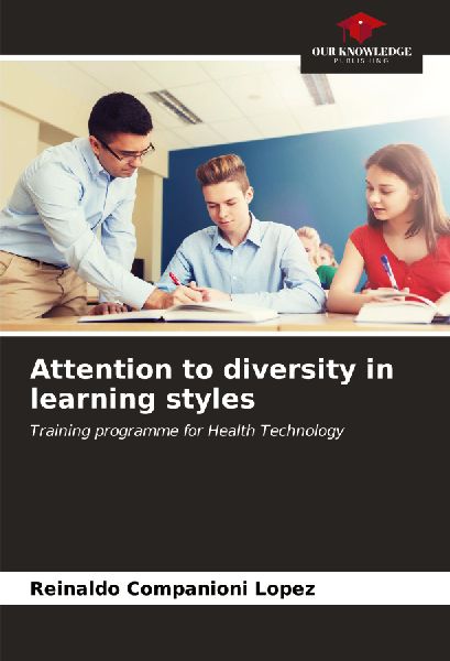 Attention to diversity in learning styles: Training programme for Health Technology