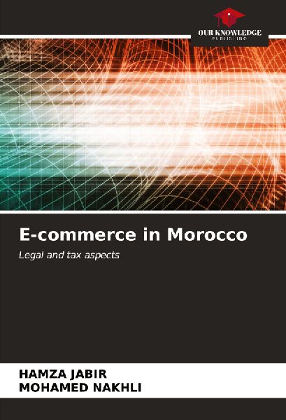 E-commerce in Morocco: Legal and tax aspects