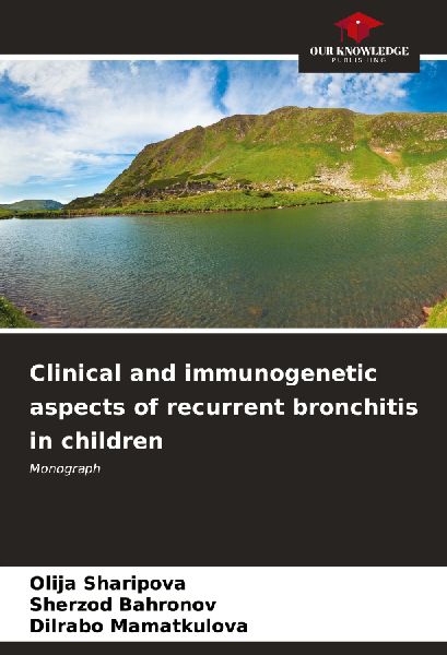 Clinical and immunogenetic aspects of recurrent bronchitis in children: Monograph