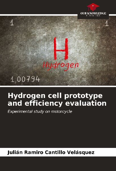 Hydrogen cell prototype and efficiency evaluation: Experimental study on motorcycle