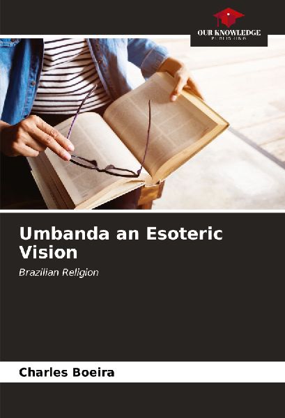 Umbanda an Esoteric Vision: Brazilian Religion